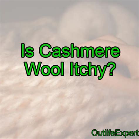 is cashmere itchy